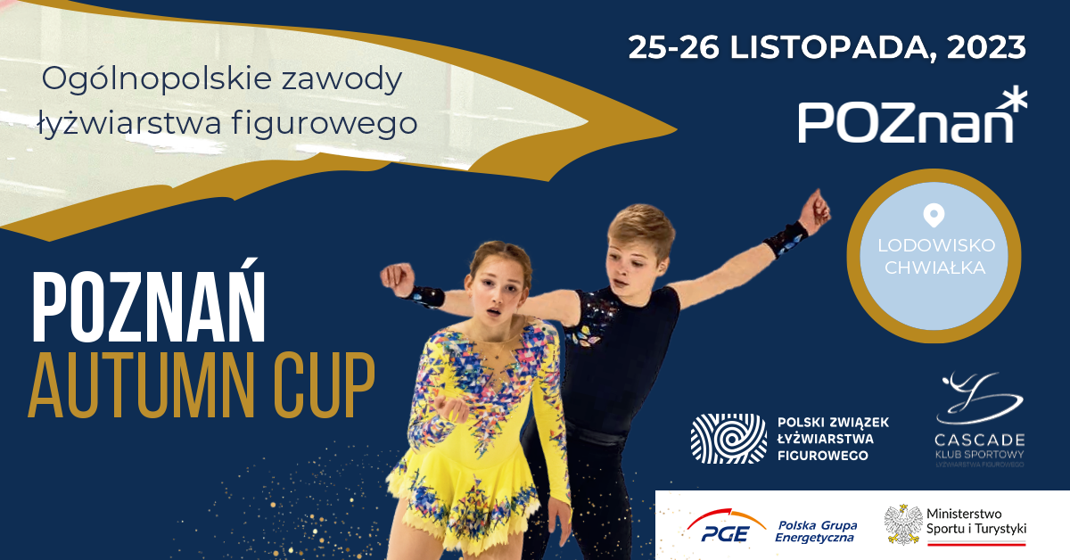 Poznań Autumn Cup 2023 - ogólnopolskie zawody w łyżwiarstwie figurowym ponownie w Poznaniu