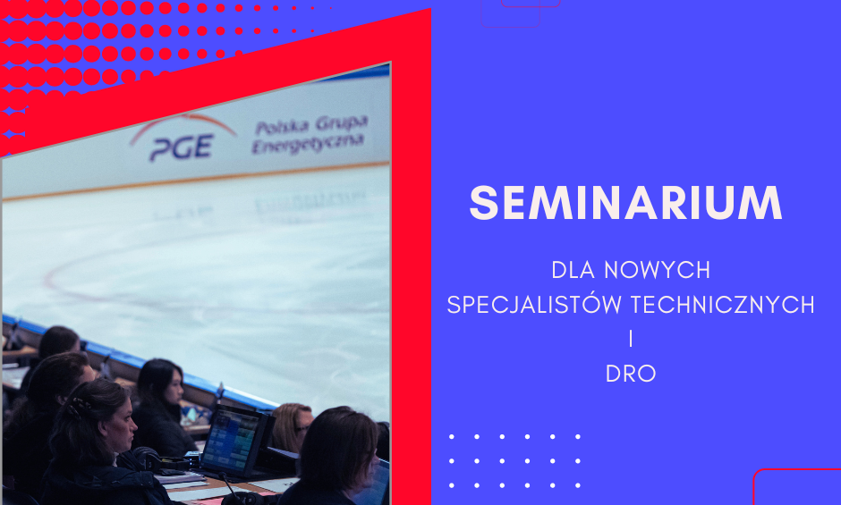 Seminarium dla nowych specjalistów technicznych i DRO